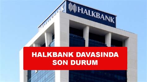 Halkbank davası son durum